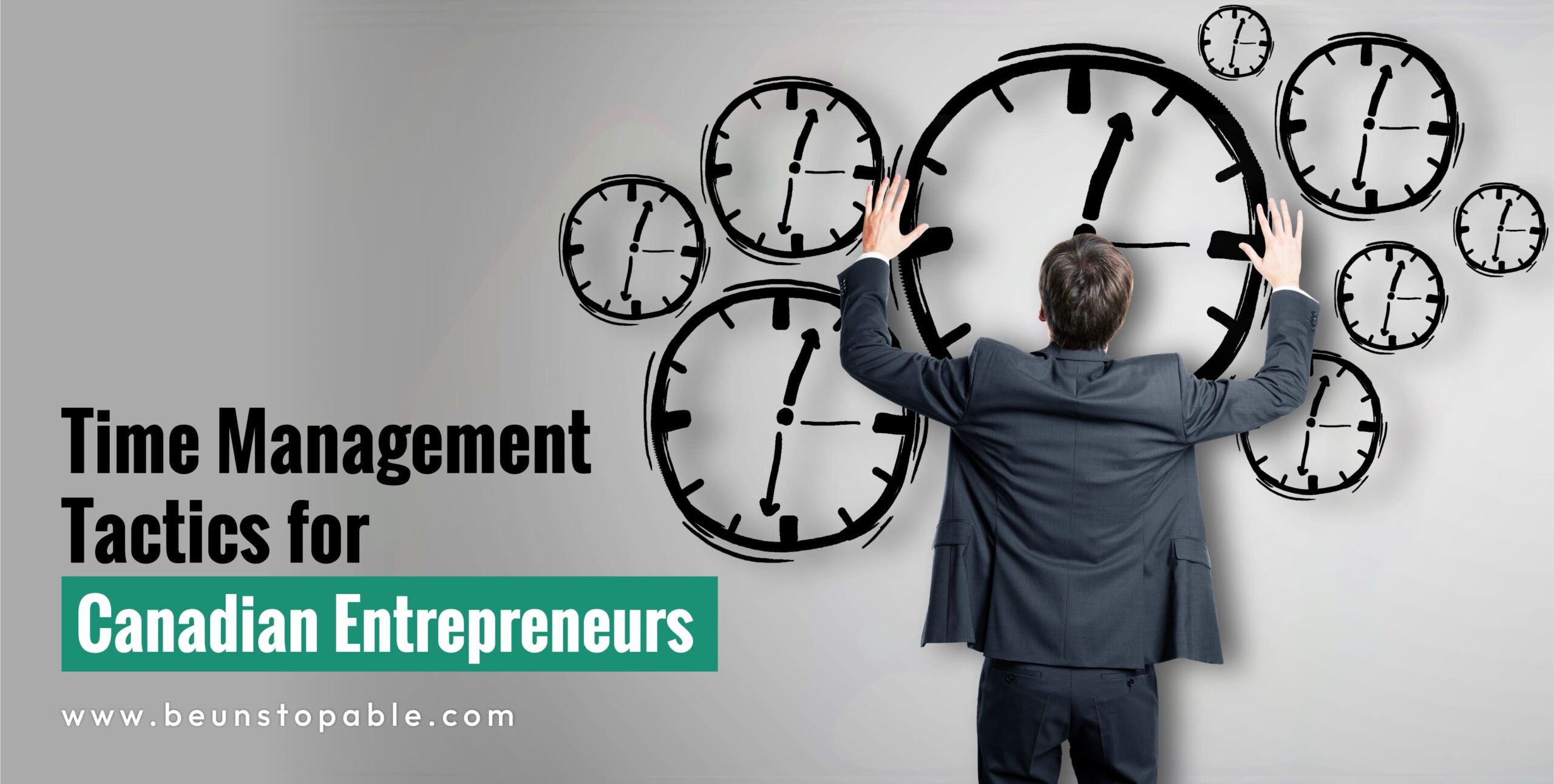 Explore the Effective Time Management Tactics for Canadian Entrepreneurs.